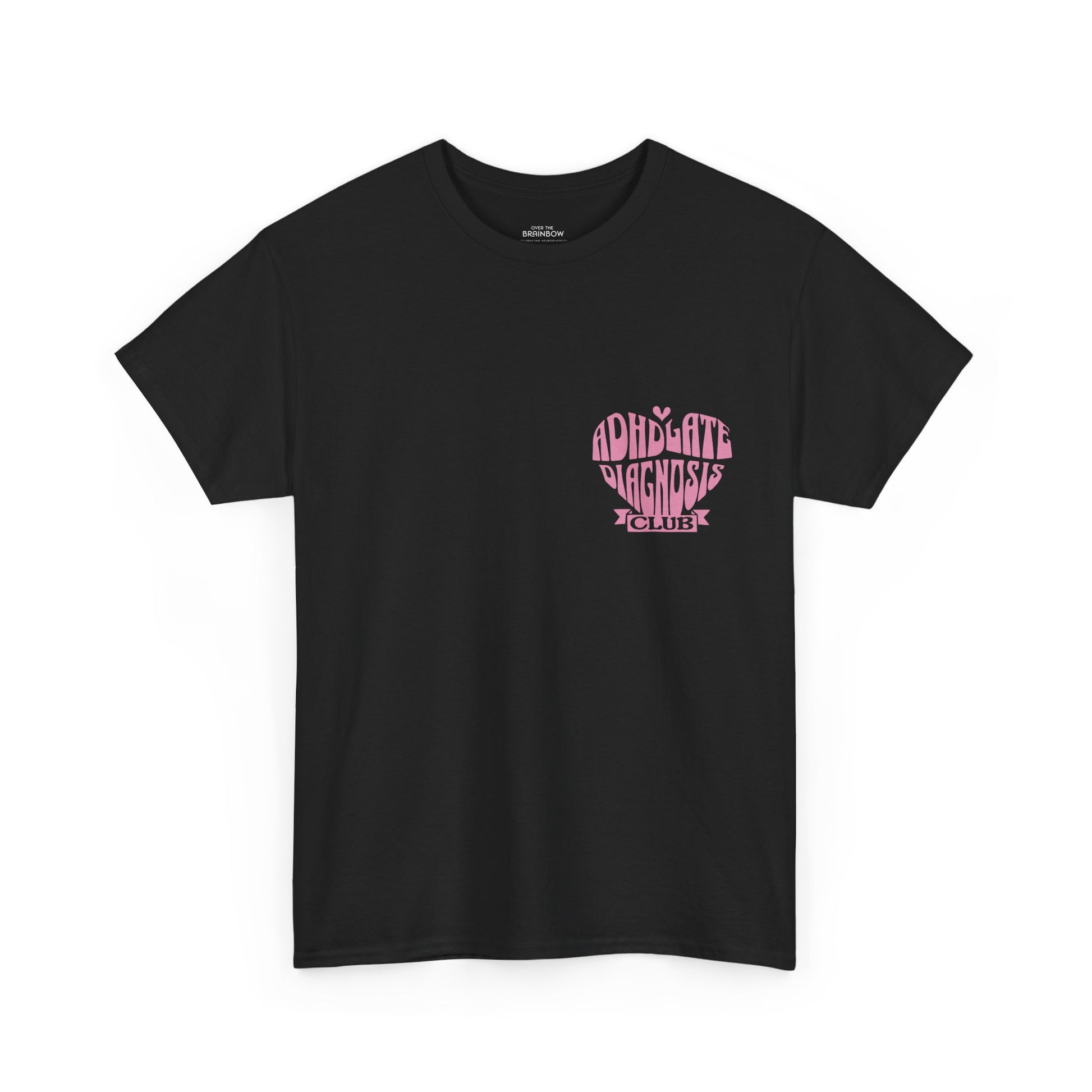 ADHD Late Diagnosis Club T-shirt