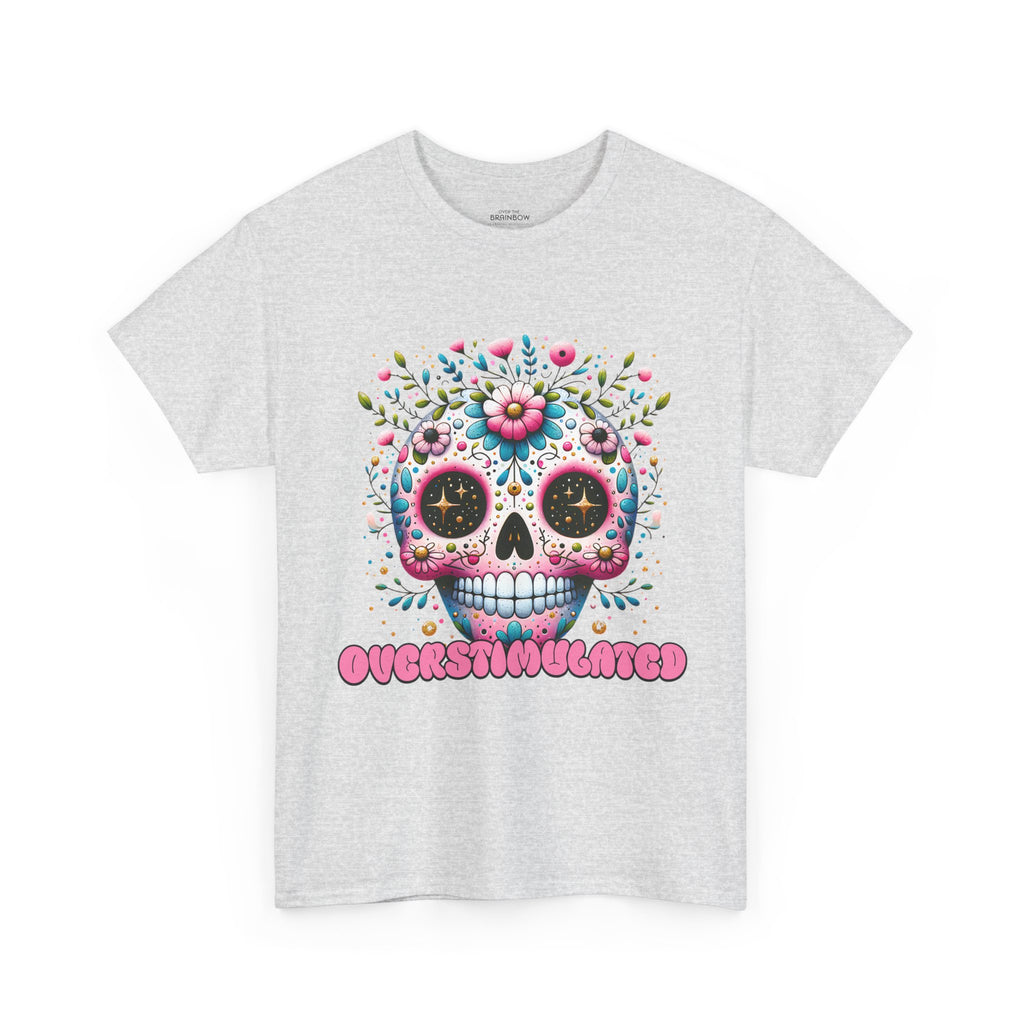 Overstimulated Brain T-shirt