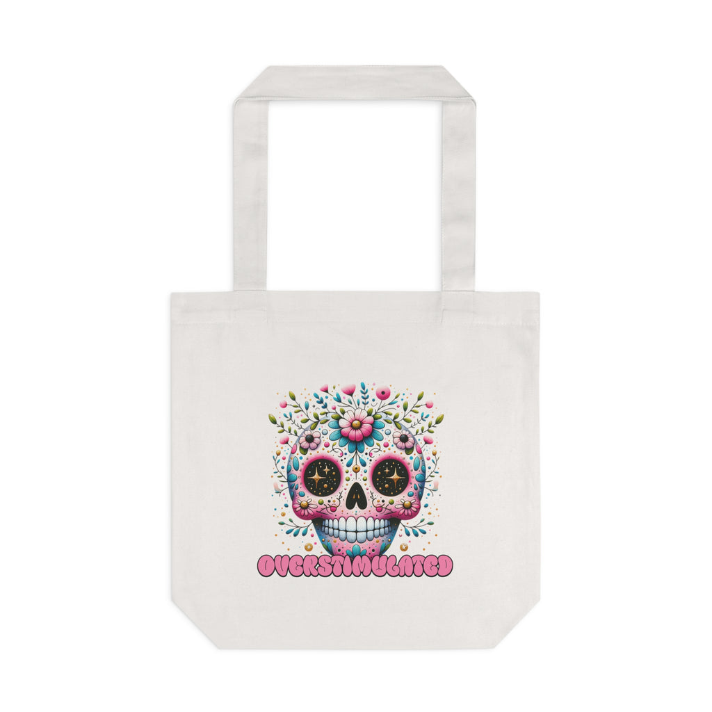 Overstimulated Tote Bag