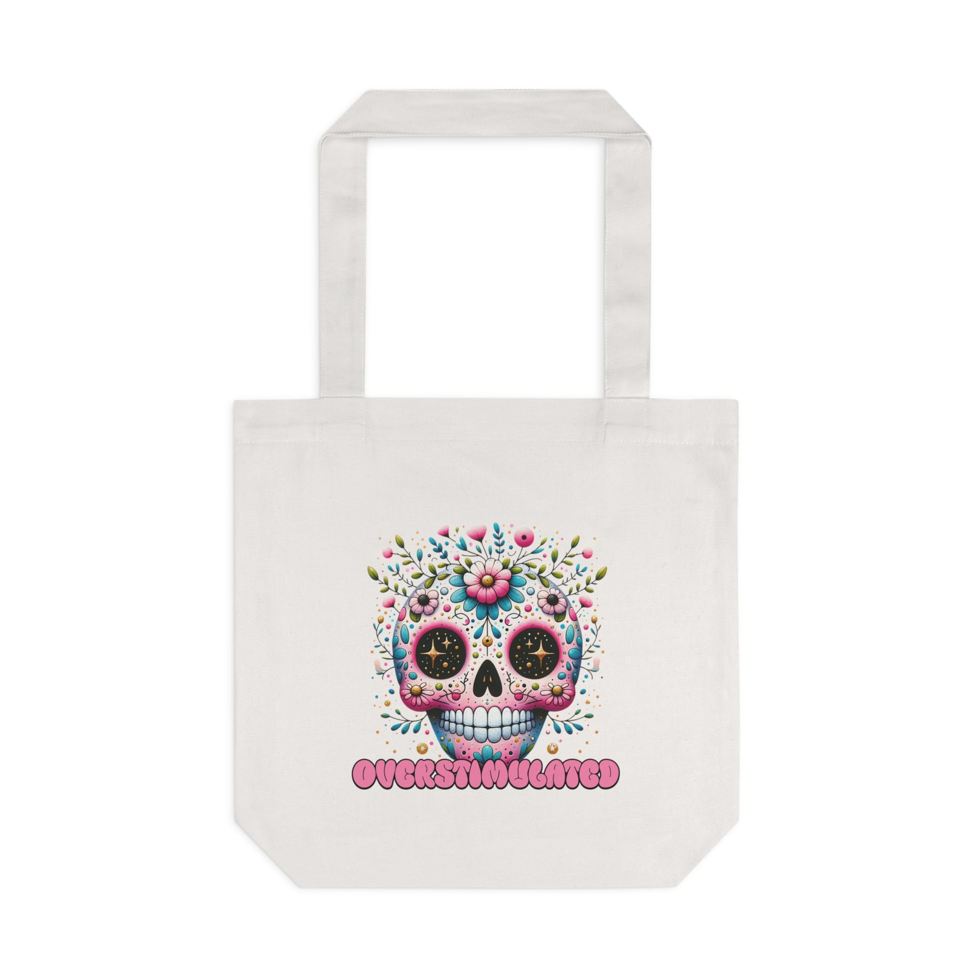 Overstimulated Tote Bag