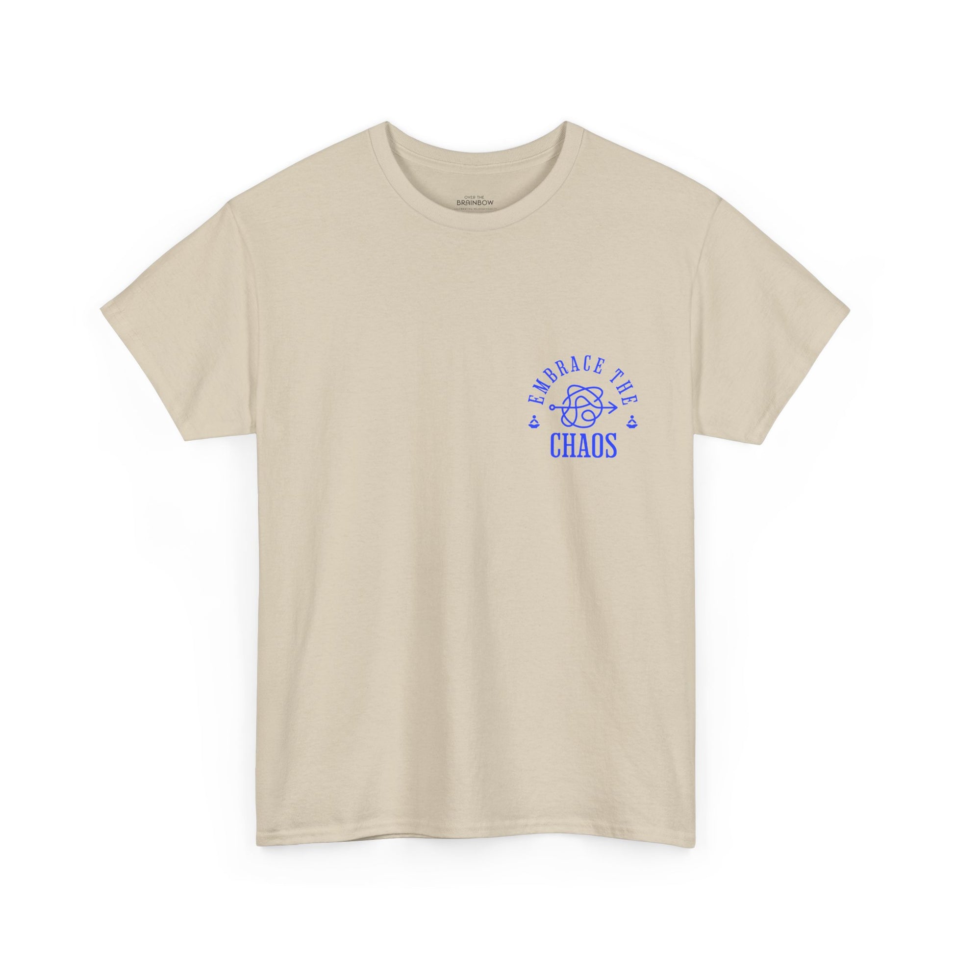 Embrace the Chaos T-shirt