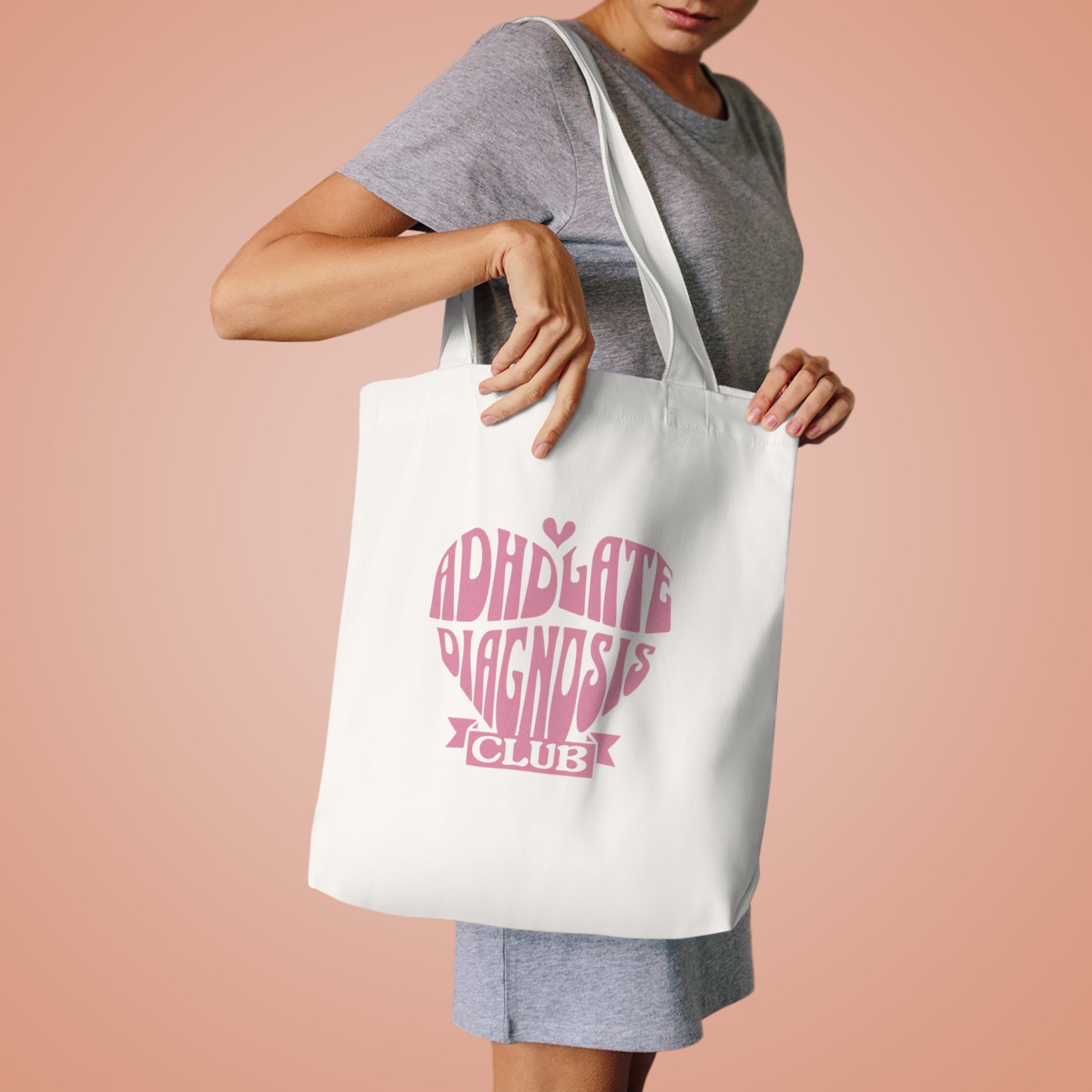ADHD Late Diagnosis Club Tote Bag