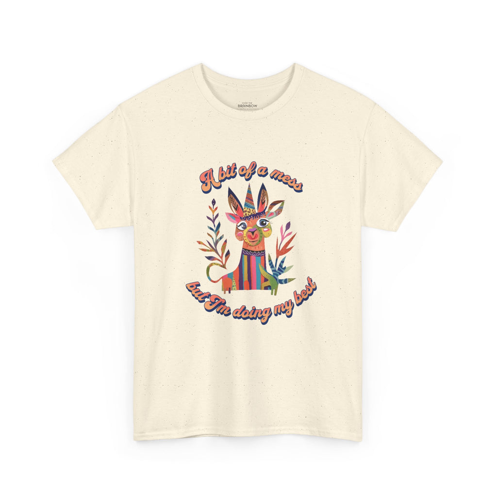 A bit of a mess but doing my best T-shirt