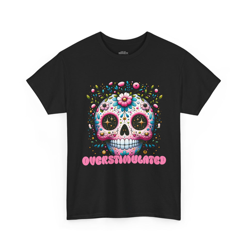 Overstimulated Brain T-shirt