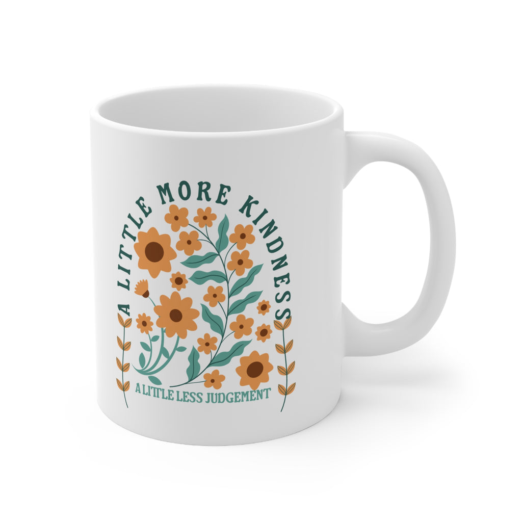 A little more kindness Mug