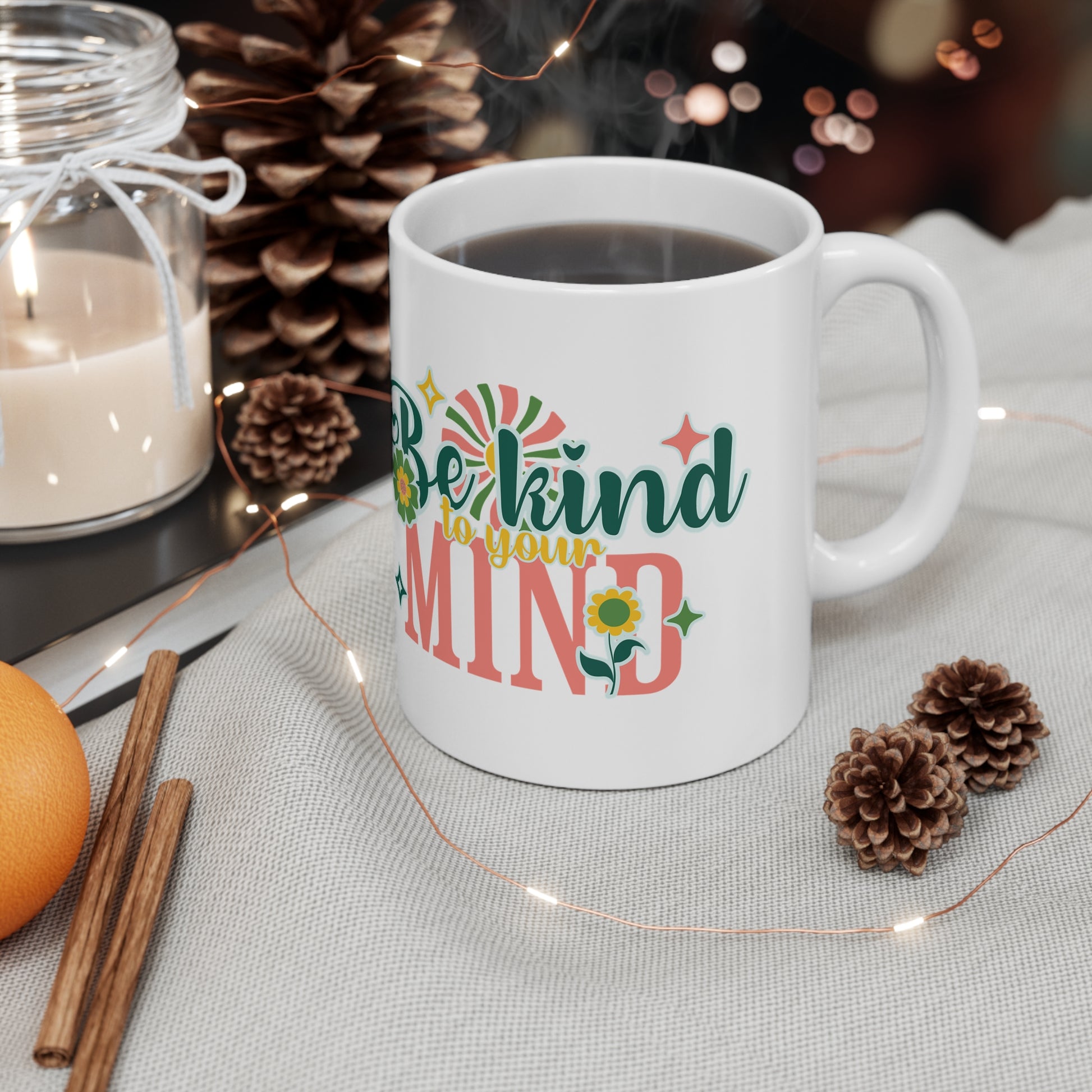 Be kind to your mind Mug