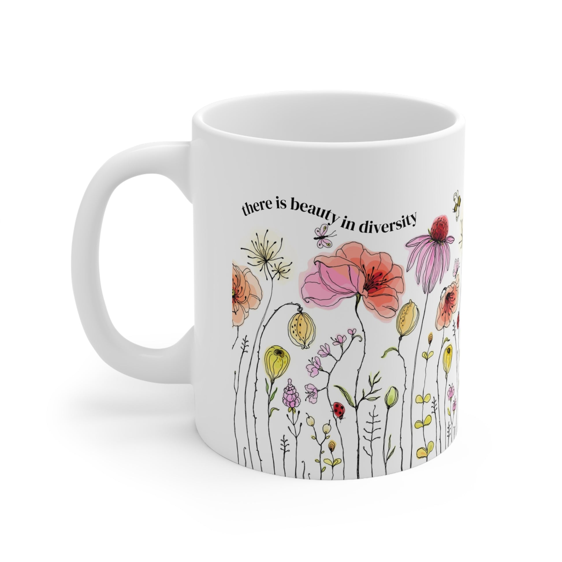 There is beauty in diversity Mug
