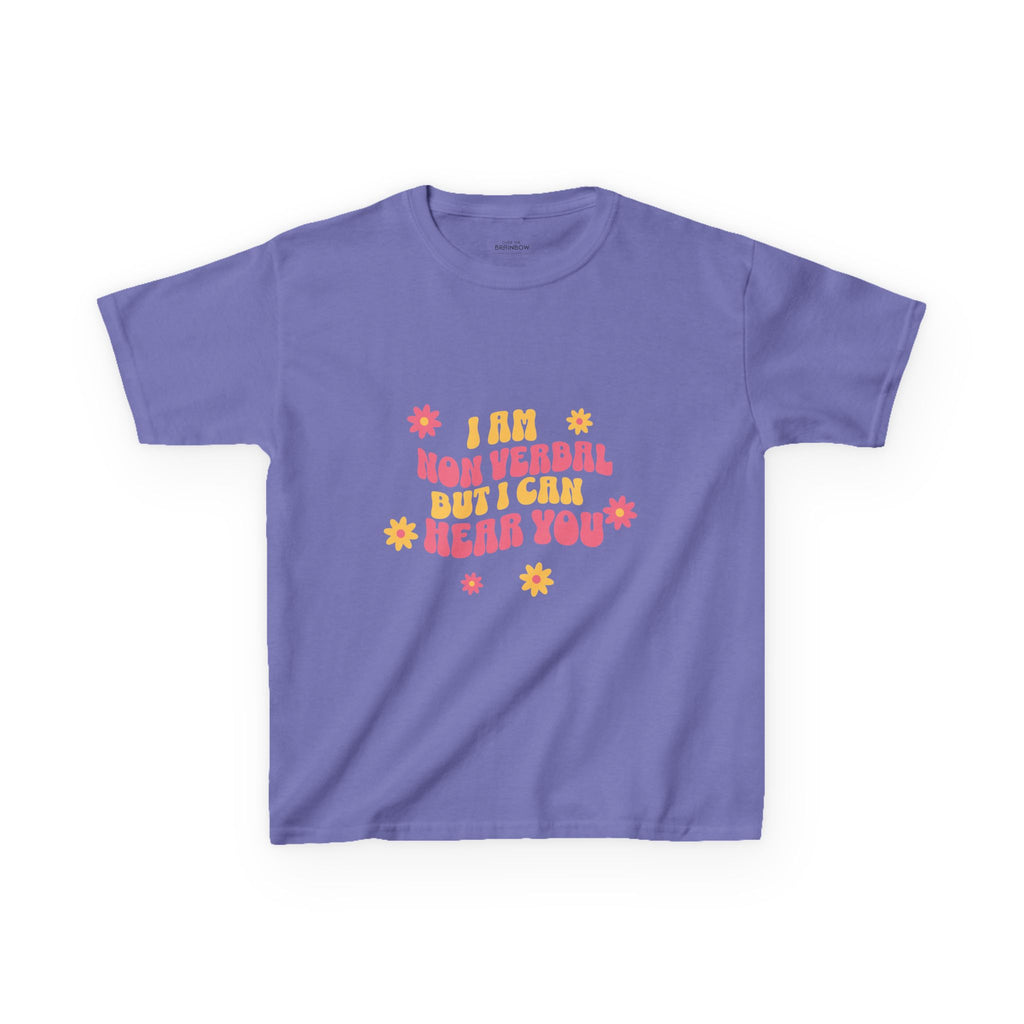 I am nonverbal but I can hear you Kids T-Shirt