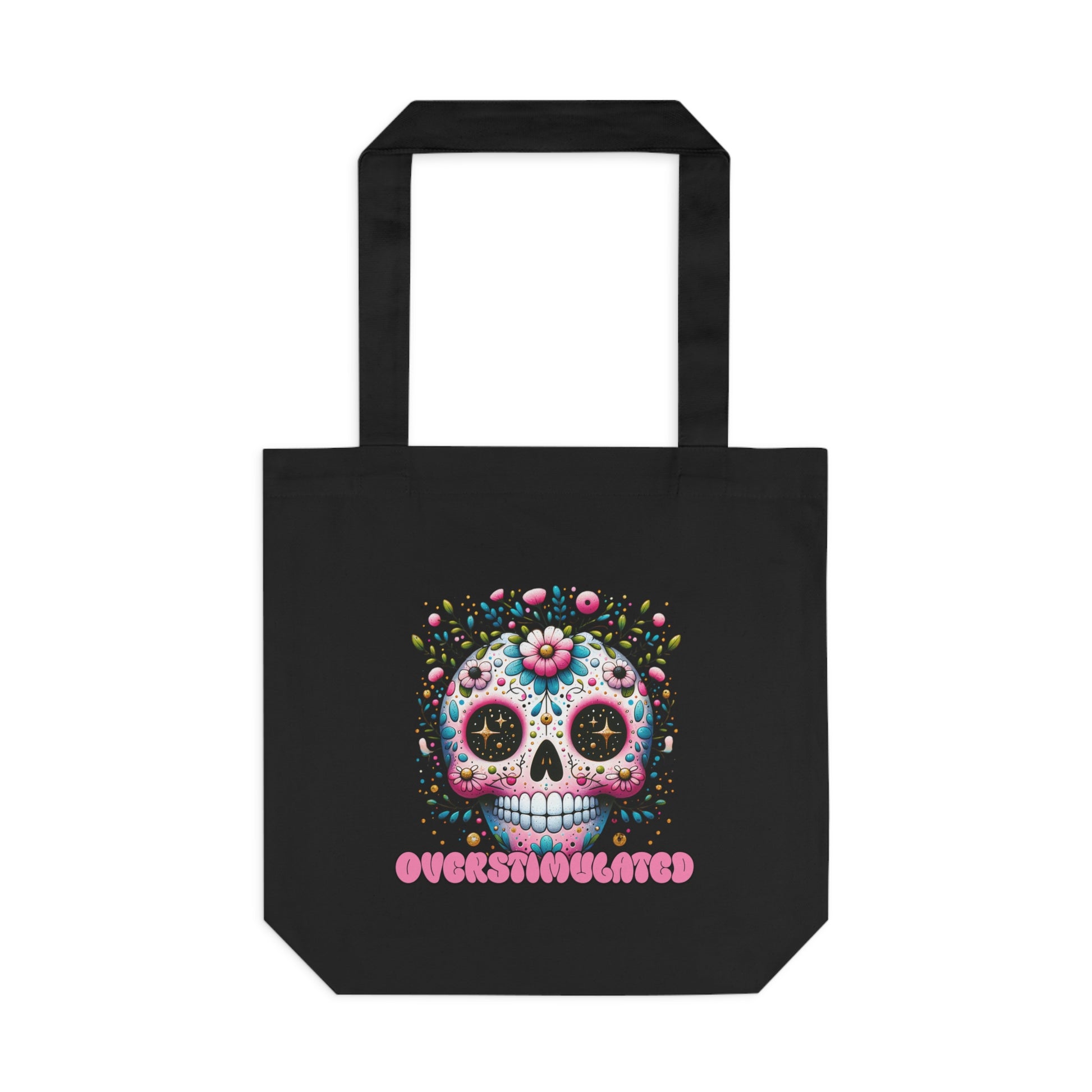 Overstimulated Tote Bag