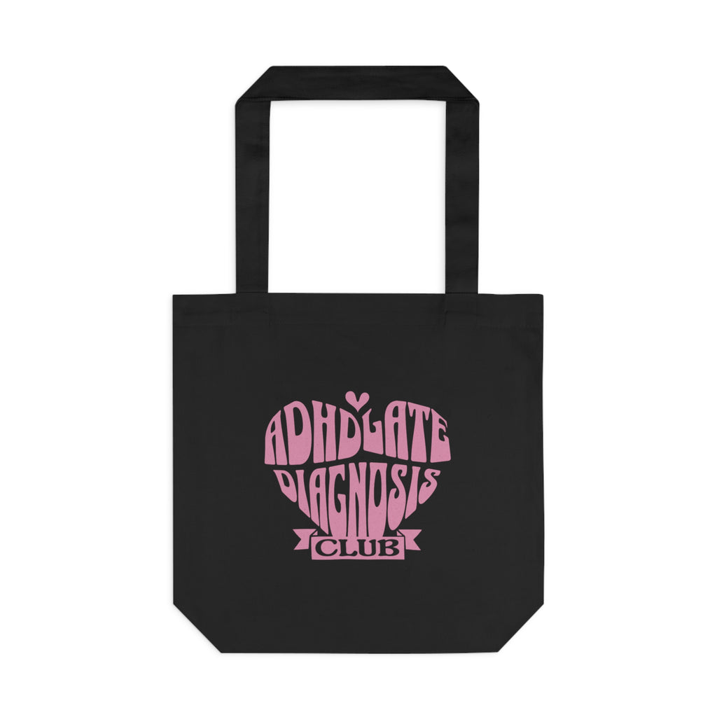 ADHD Late Diagnosis Club Tote Bag