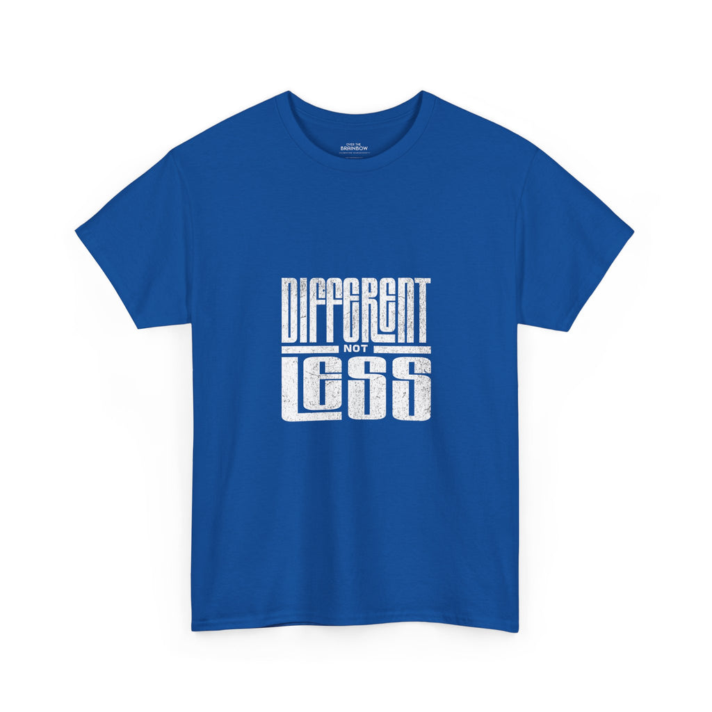 Different Not Less T-shirt