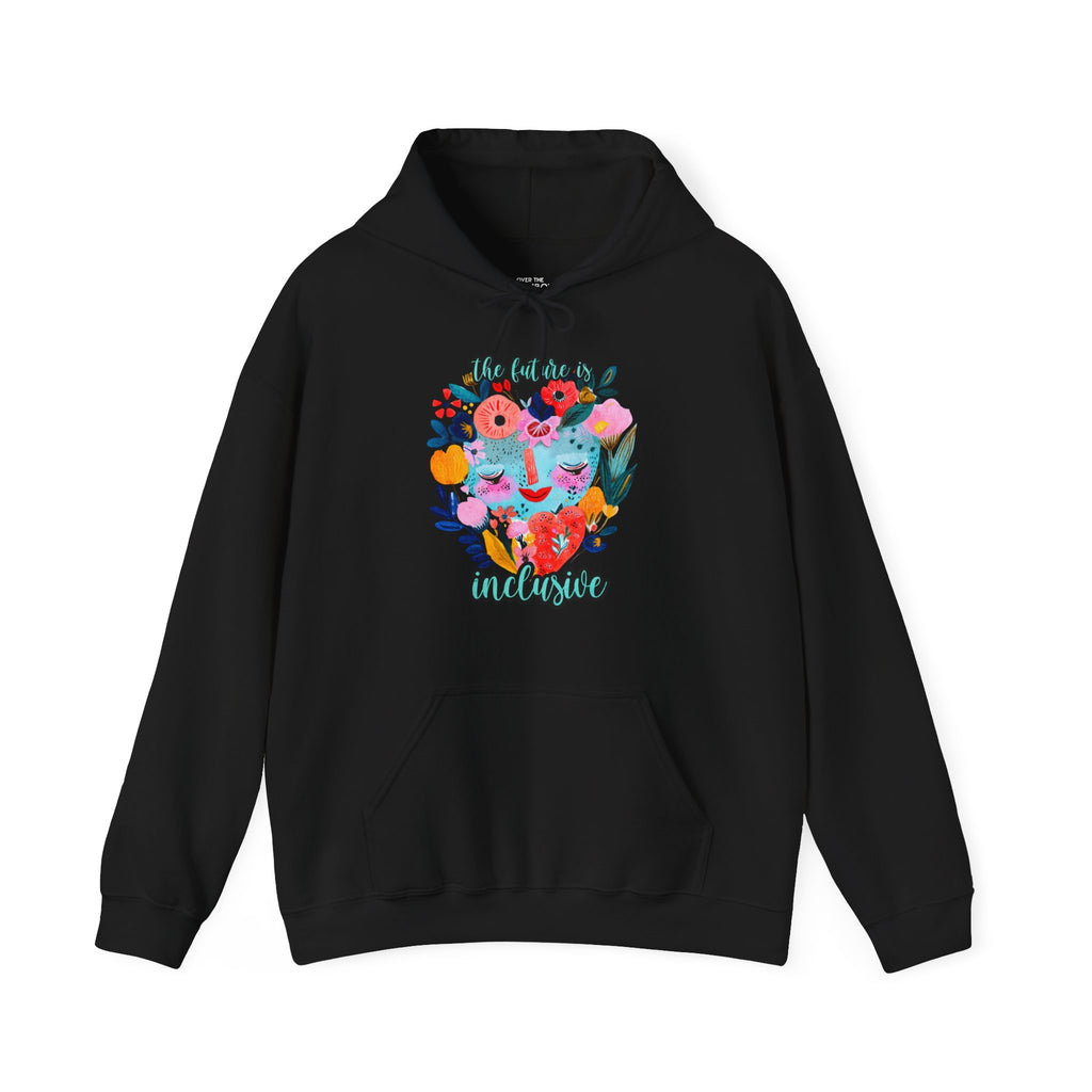 The future is inclusive Hoodie