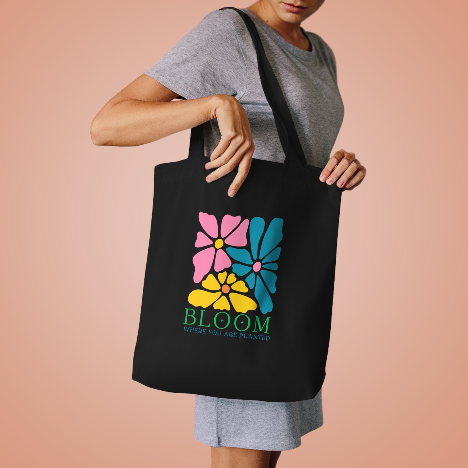 Bloom Where you are planted Tote Bag