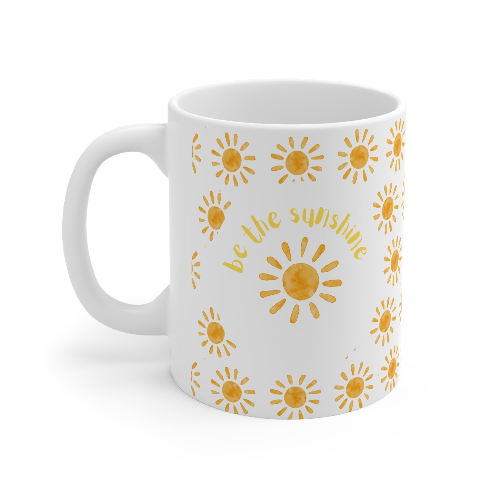 Be the sunshine Mug
