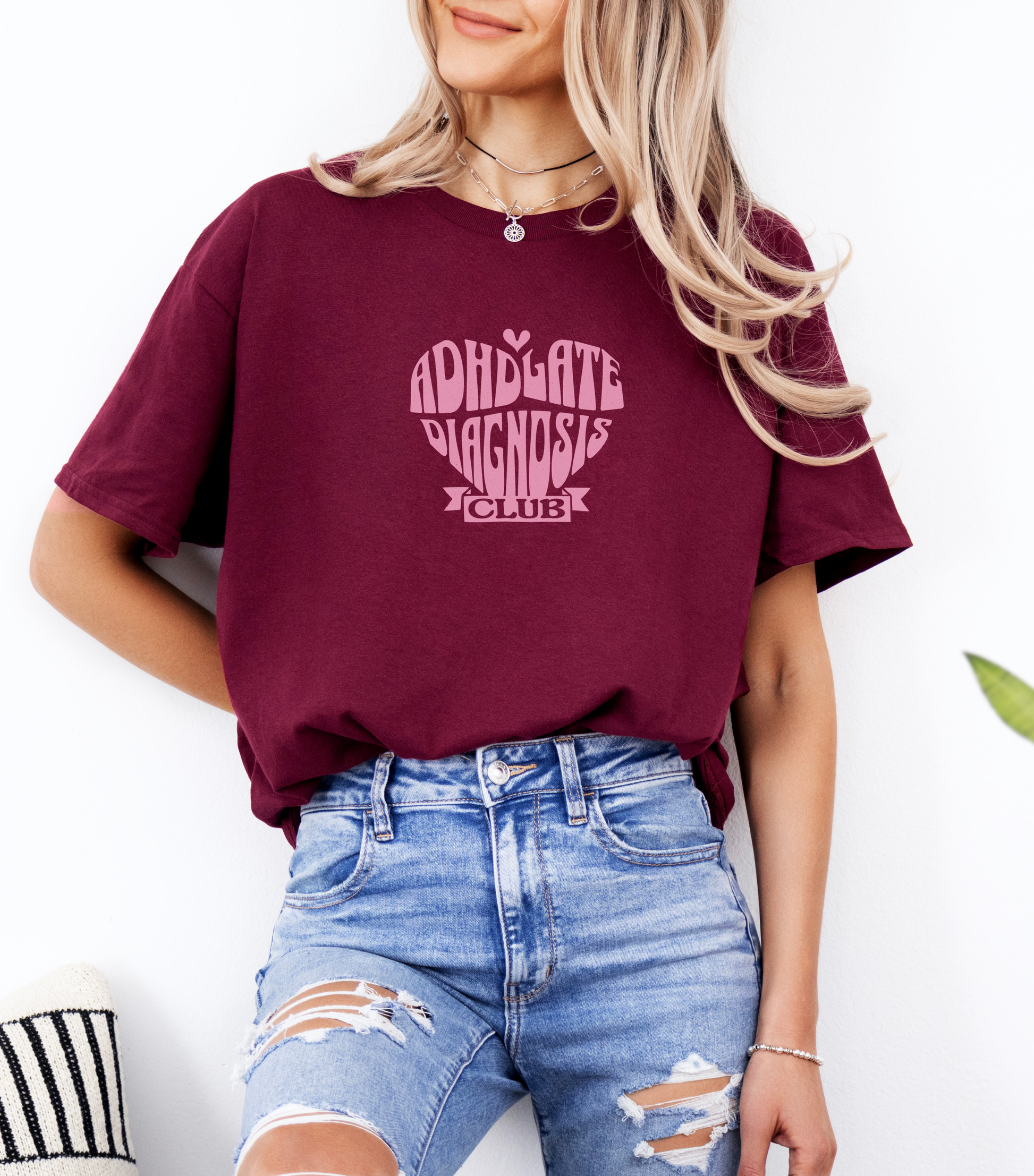 ADHD Late Diagnosis Club T-shirt - Maroon