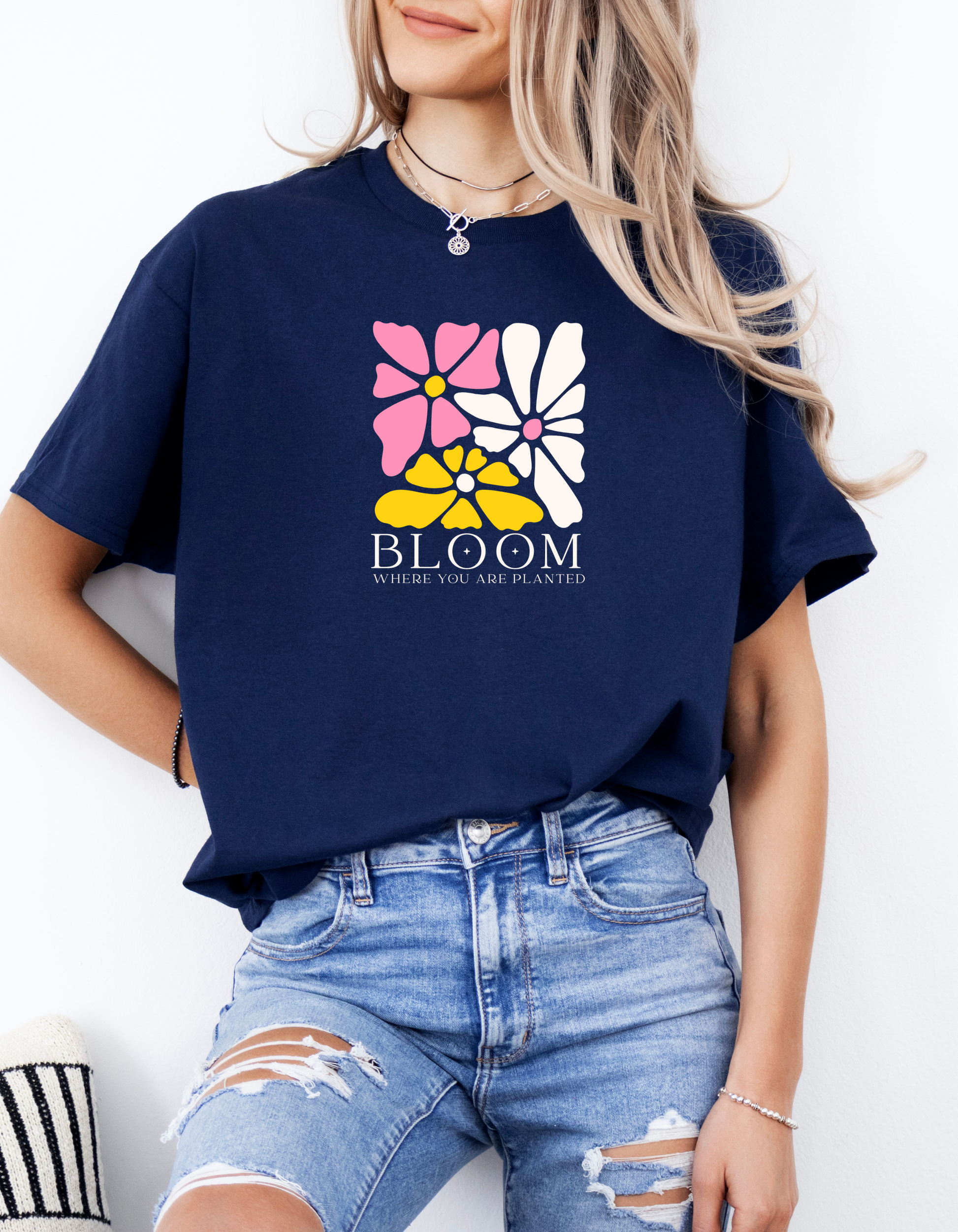 Bloom where you are planted T-shirt