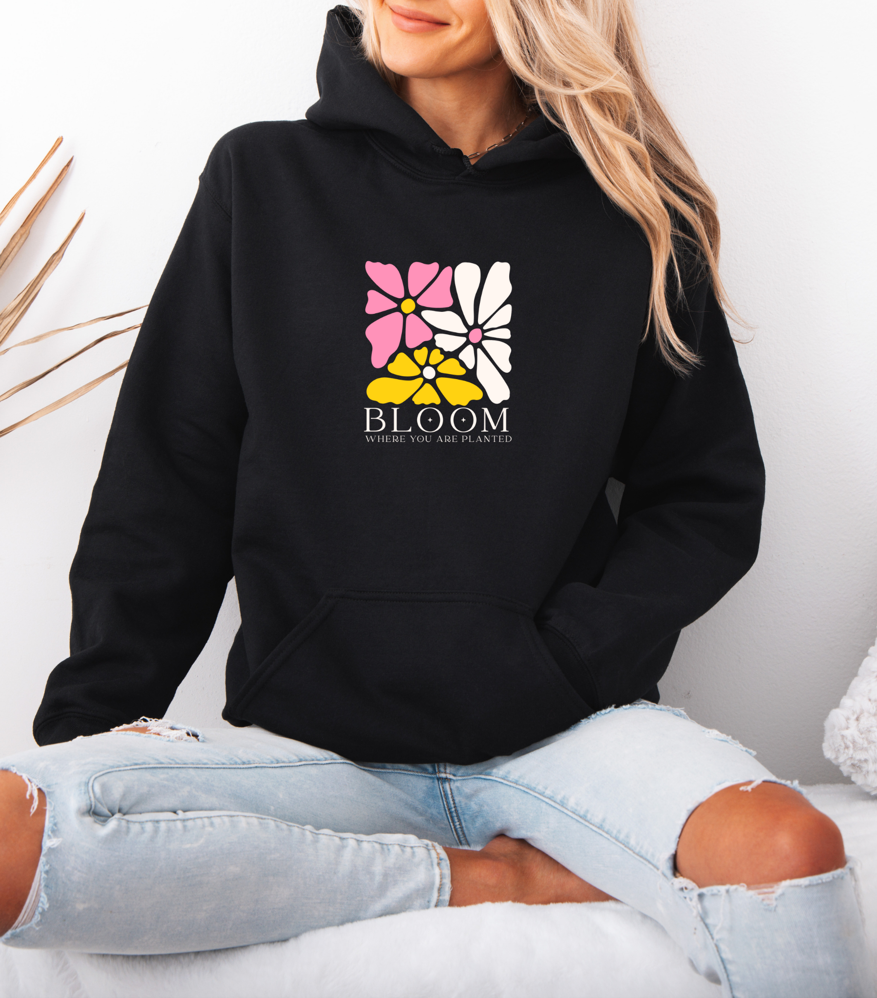 Bloom where you are planted Hoodie