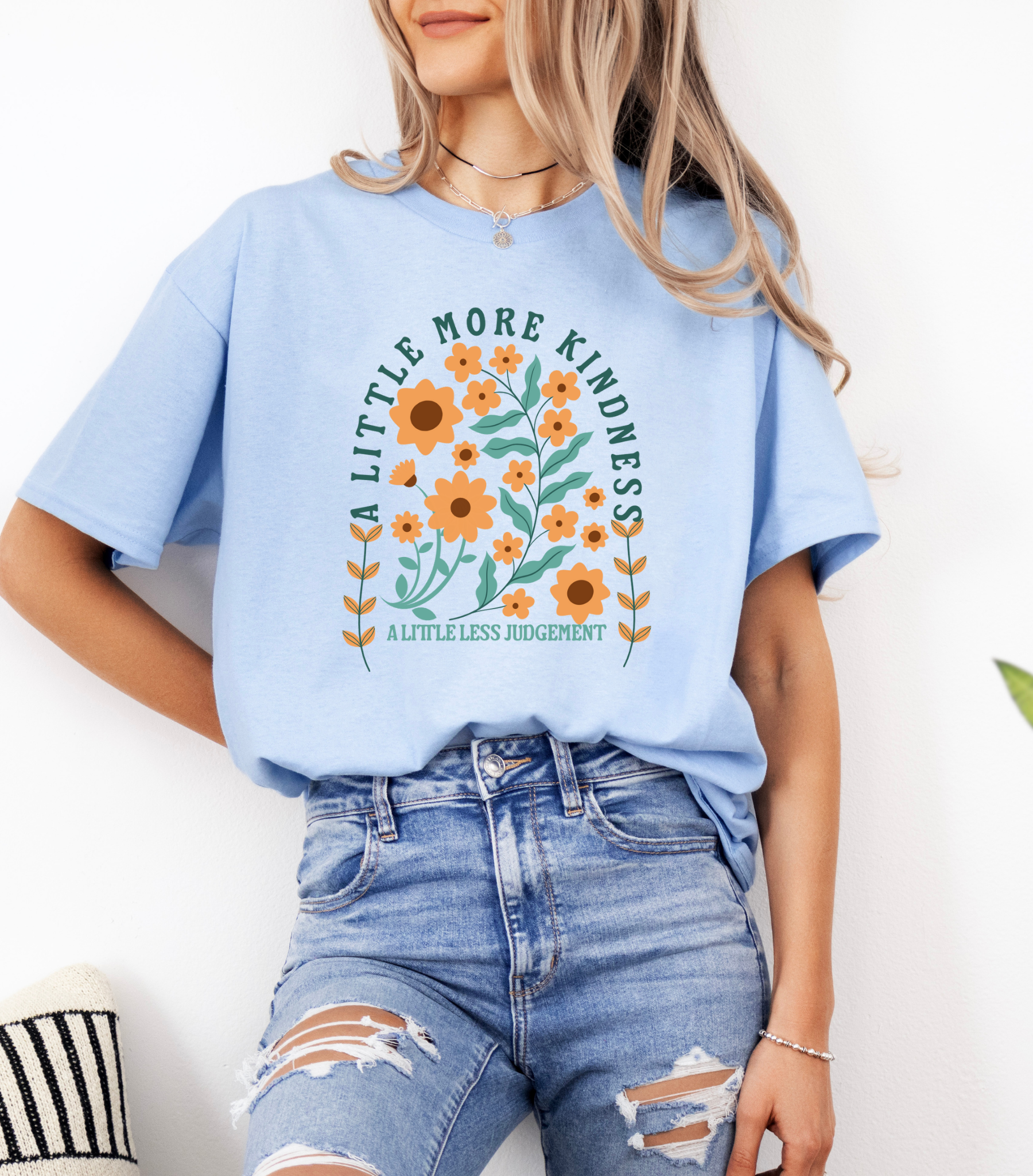 A little more kindness T-shirt