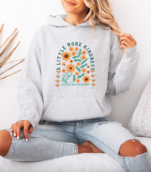 A little more kindness Hoodie