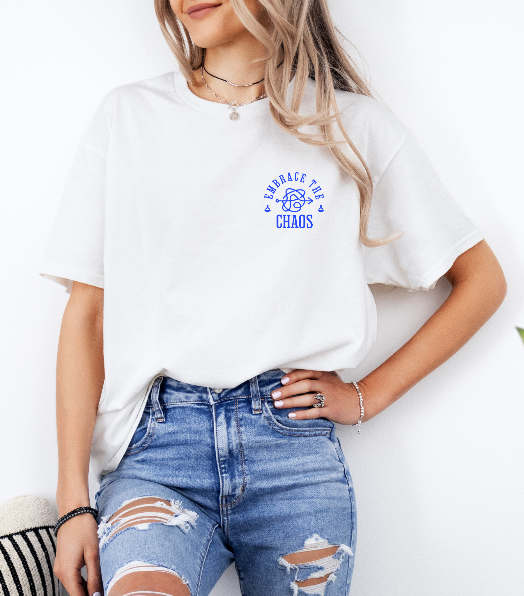 Embrace the Chaos T-shirt