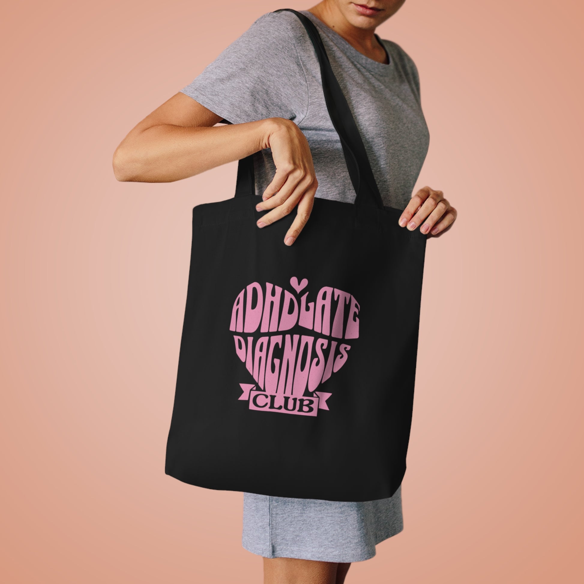 ADHD Late Diagnosis Club Tote Bag