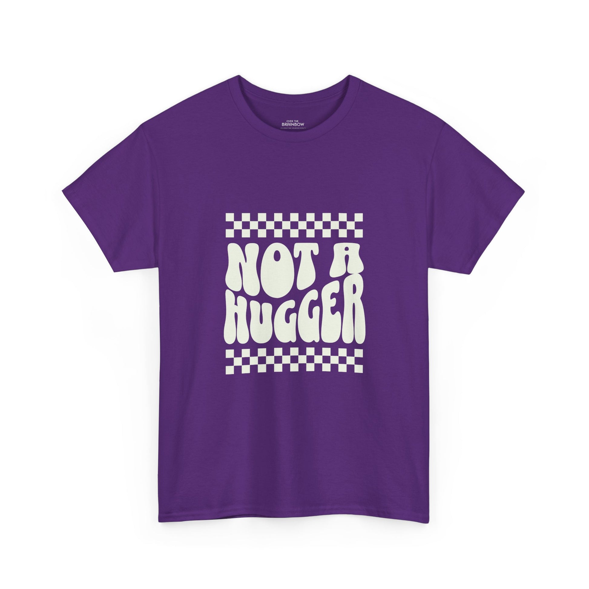 Not a Hugger T-shirt