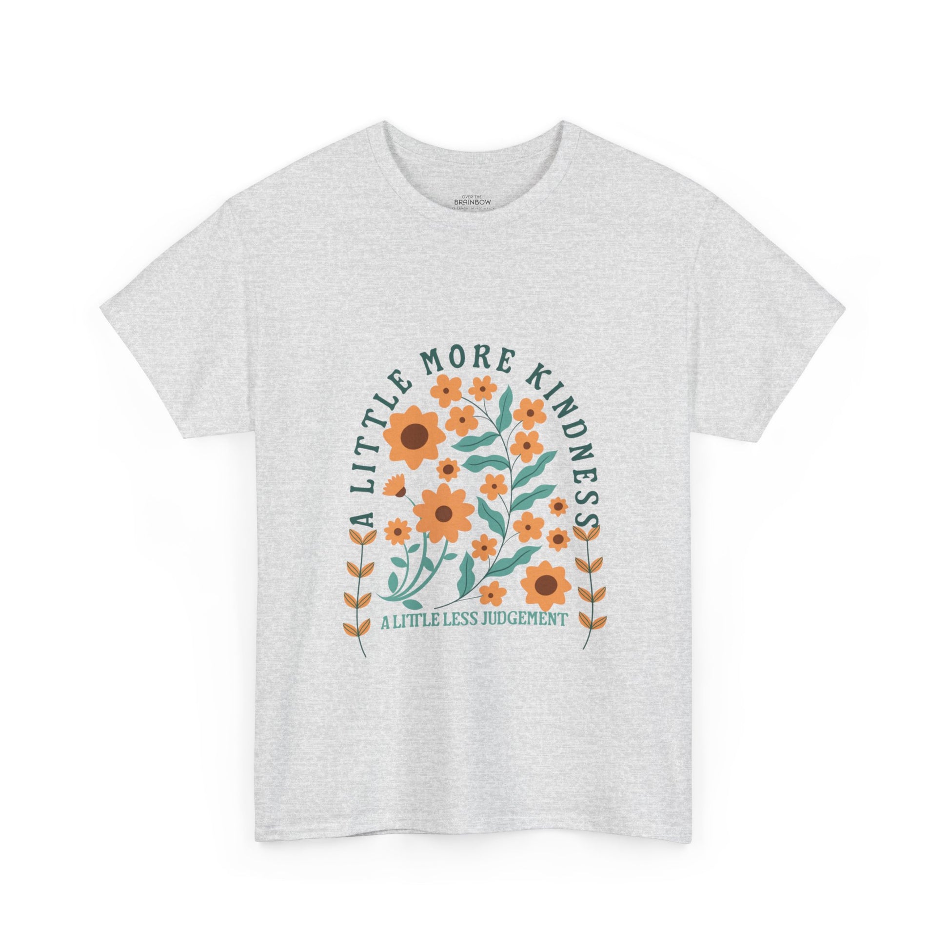 A little more kindness T-shirt