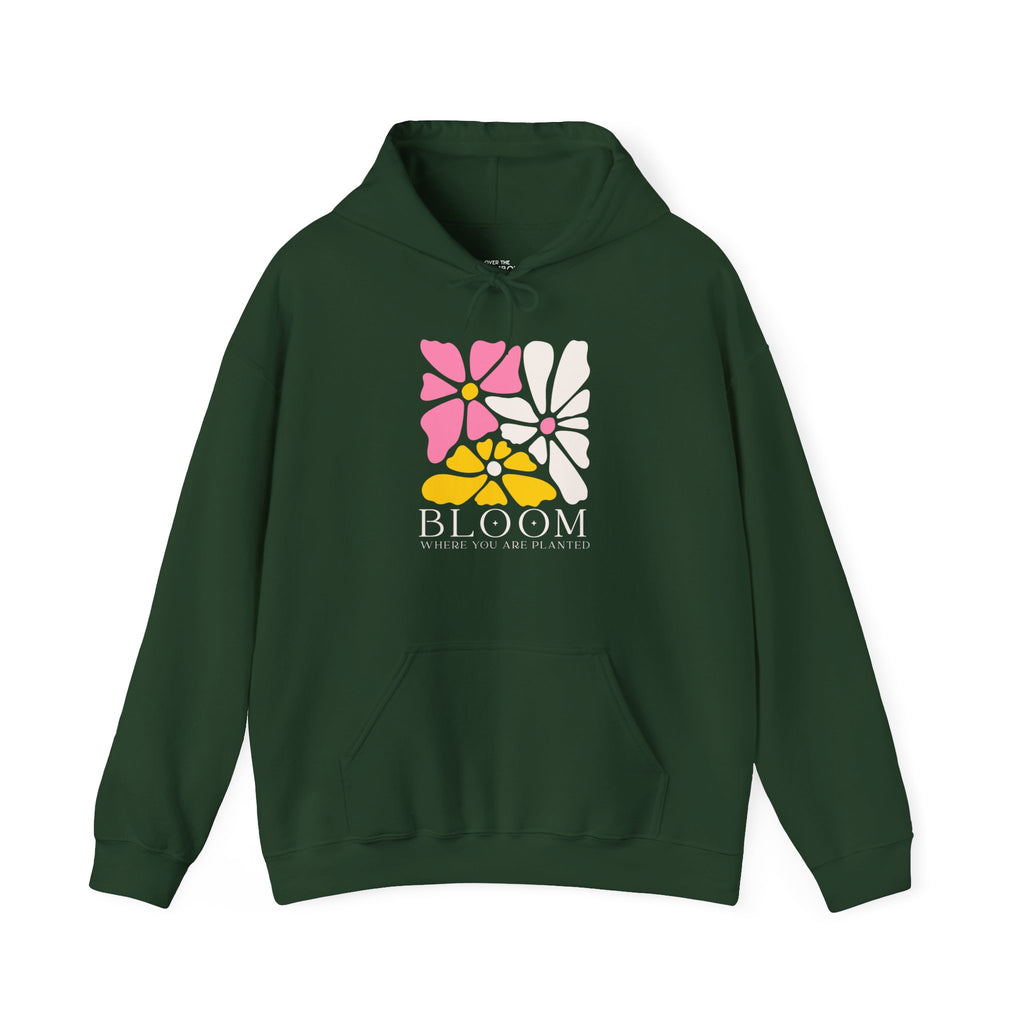 Bloom where you are planted Hoodie