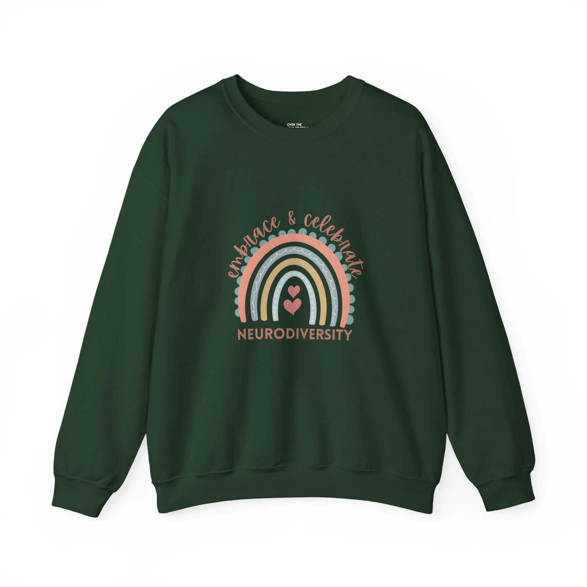 Embrace & Celebrate Neurodiversity Sweatshirt - Dark