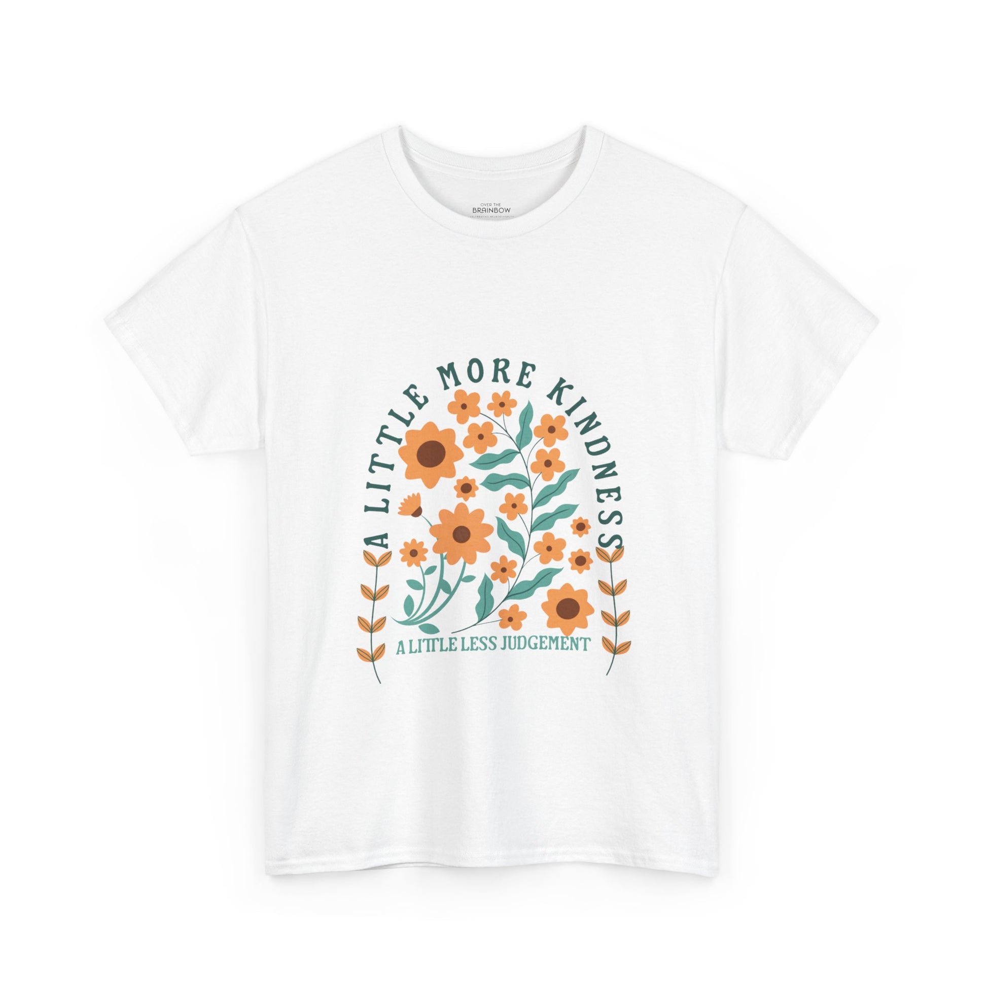 A little more kindness T-shirt