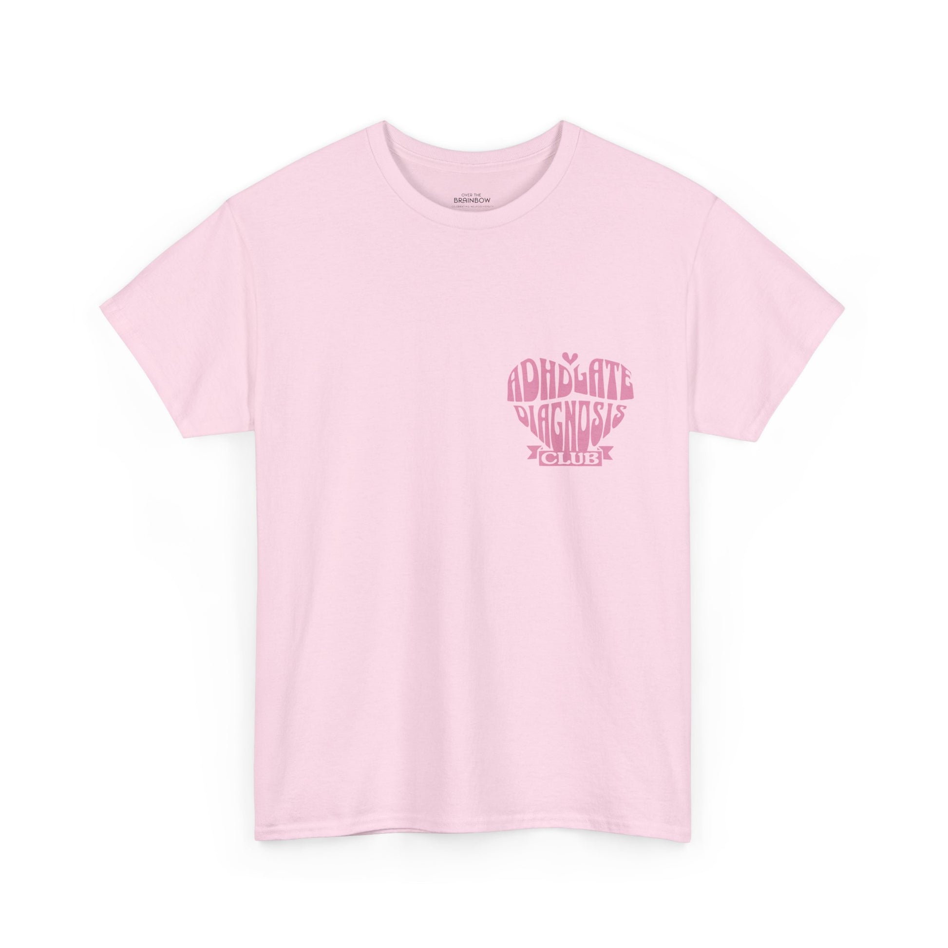 ADHD Late Diagnosis Club T-shirt