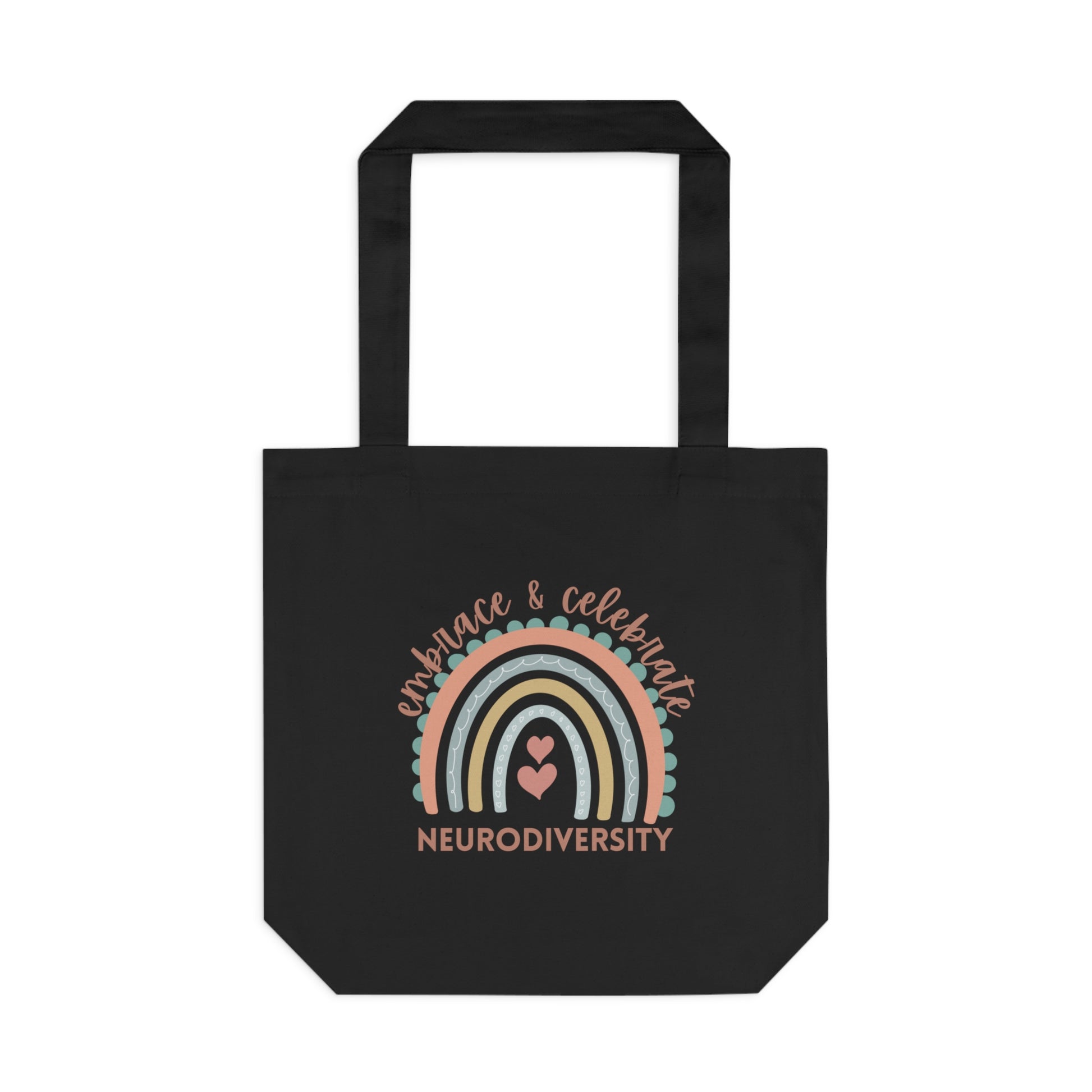 Embrace & Celebrate Neurodiversity Tote Bag