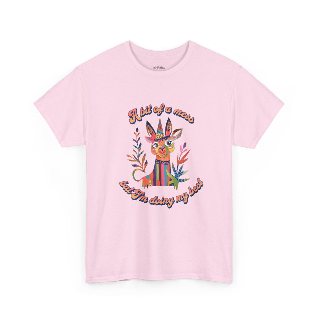 A bit of a mess but doing my best T-shirt