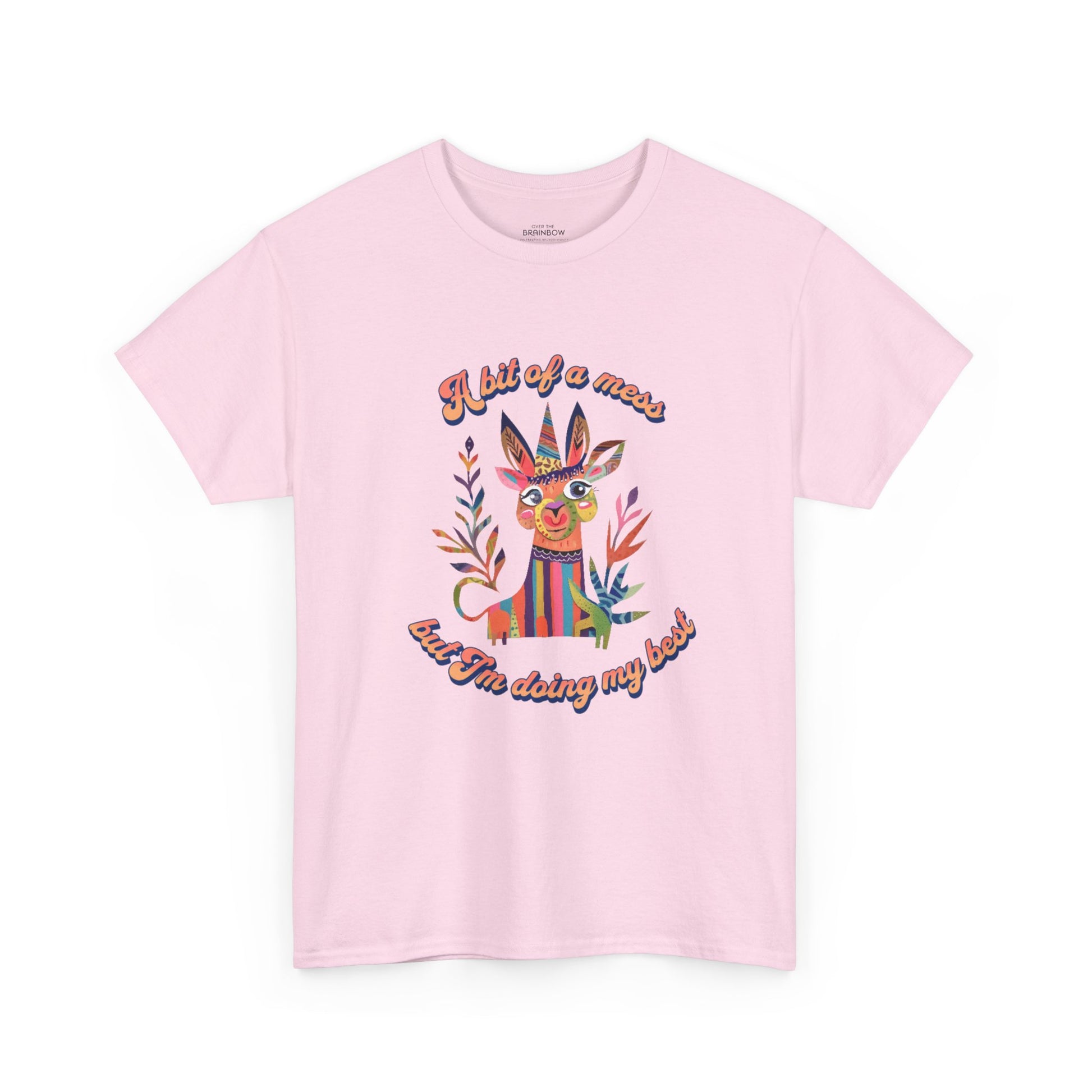 A bit of a mess but doing my best T-shirt