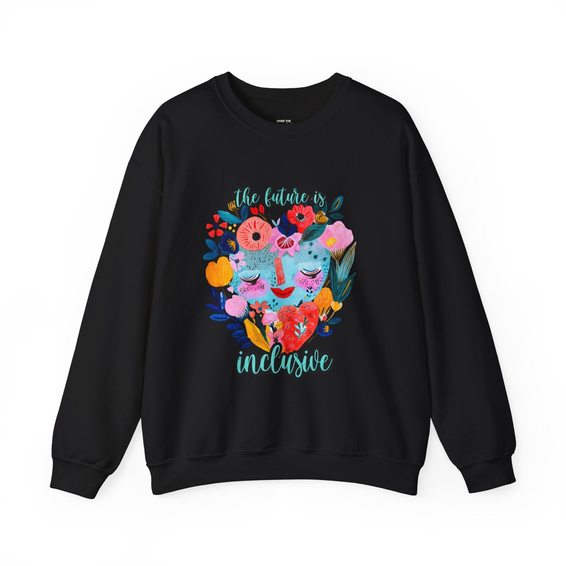 The future is inclusive Sweatshirt