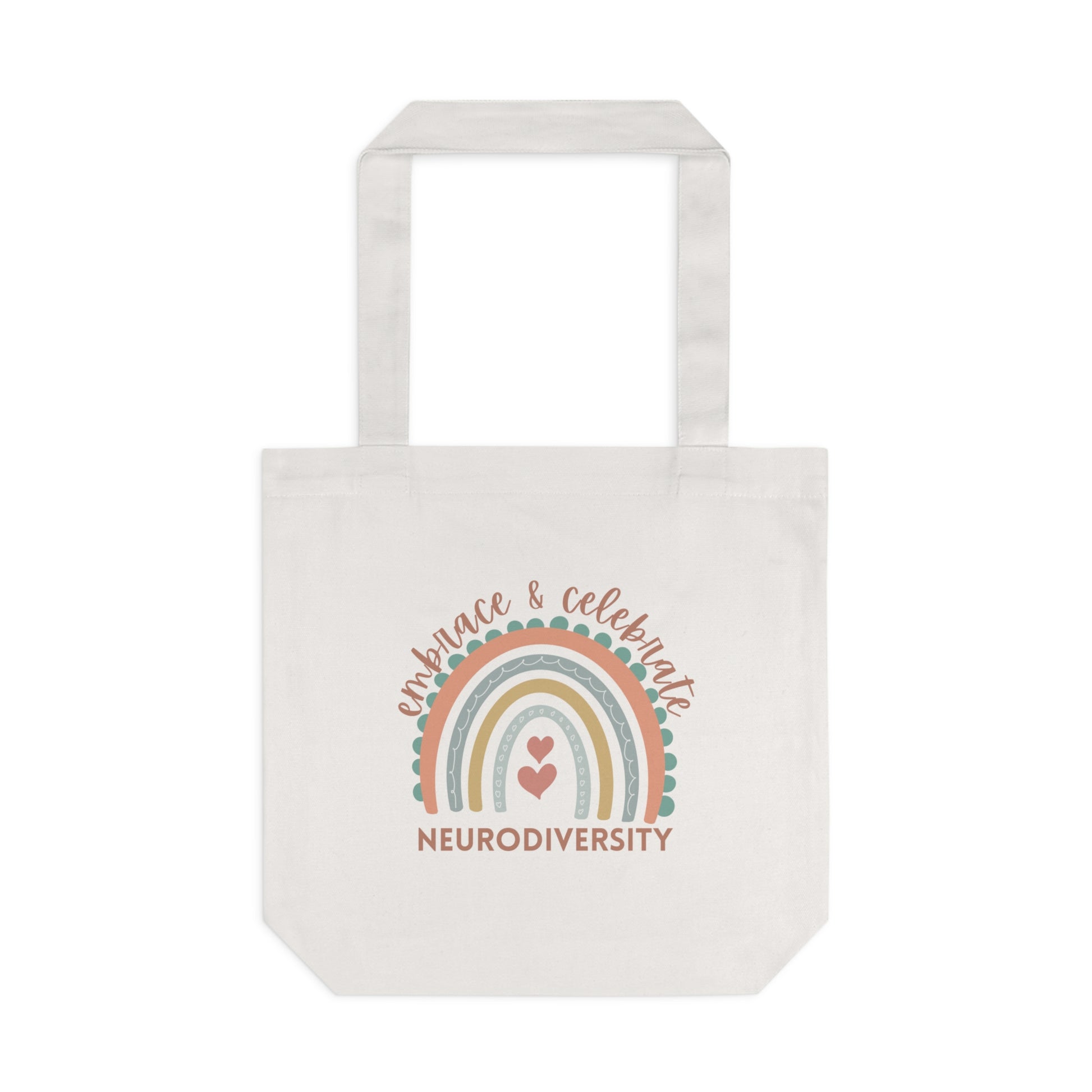 Embrace & Celebrate Neurodiversity Tote Bag