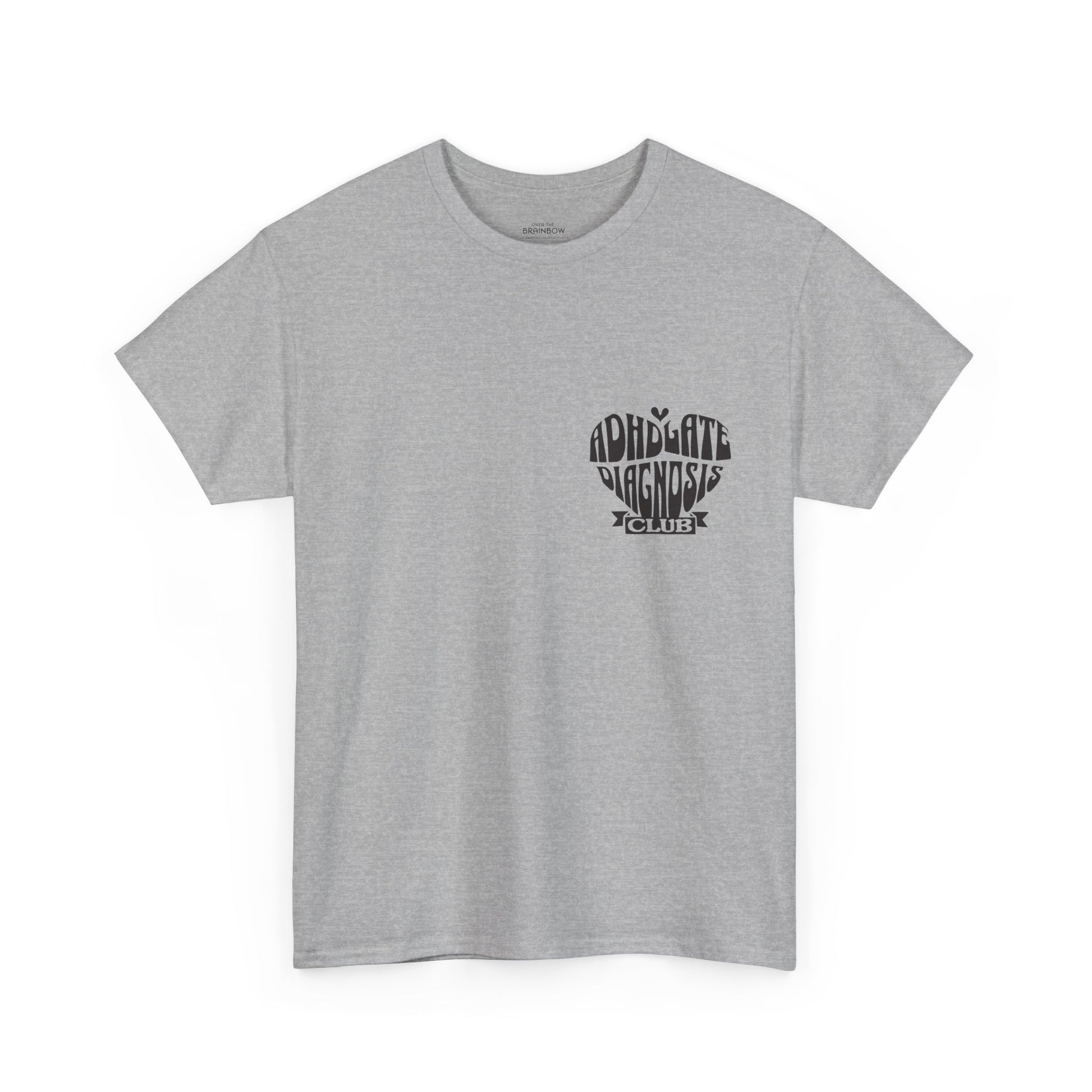 ADHD Late Diagnosis Club T-shirt