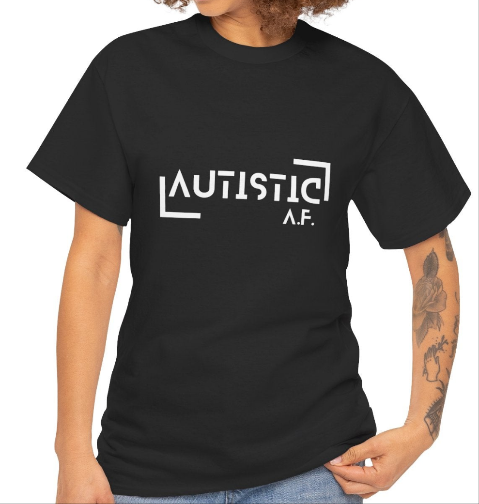 Autistic A.F. T-shirt - Black
